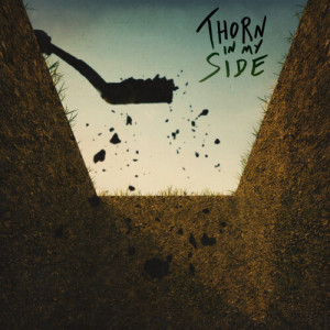 Listen to Thorn in My Side song with lyrics from Welshly Arms