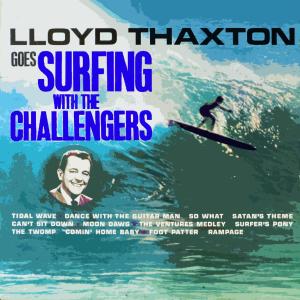 Lloyd Thaxton Goes Surfing with the Challengers