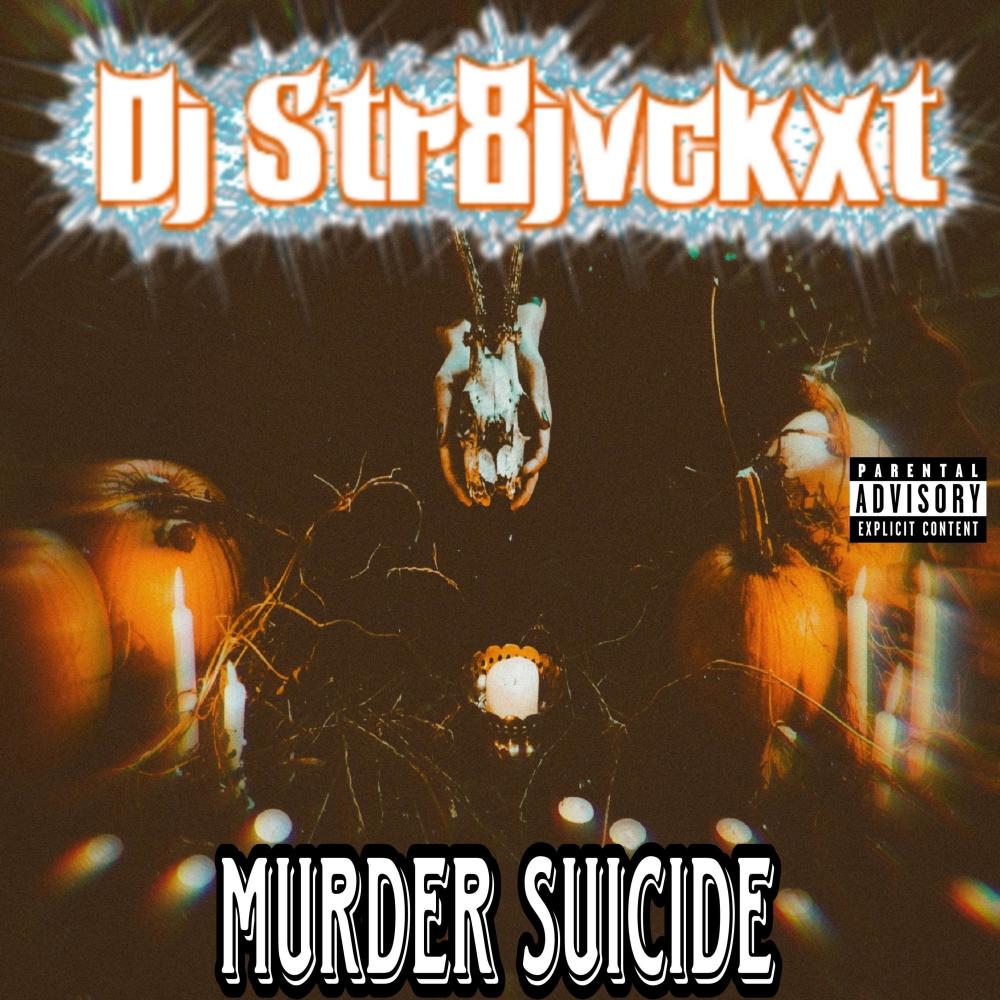 Murder Suicide (Explicit)