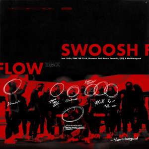อัลบัม Swoosh Flow (Remix Version) (Explicit) ศิลปิน 365lit