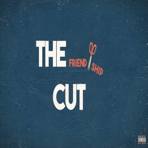 ISA的專輯The Friendship Cut (Explicit)