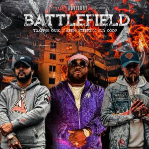 Trappin Quik的專輯BATTLEFIELD (feat. Keen Streetz & SLR COOP) [Explicit]