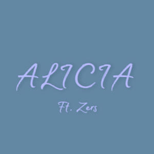 zers的專輯Alicia (feat. zers)