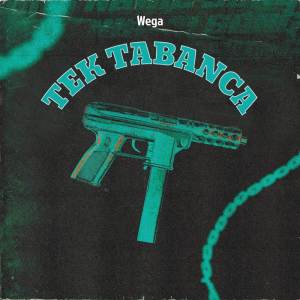 Wega的專輯Tek Tabanca