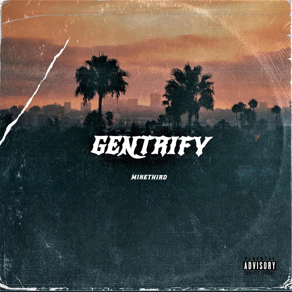 Gentrify (Explicit)