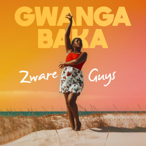 Album Gwanga Baka from Zware Guys