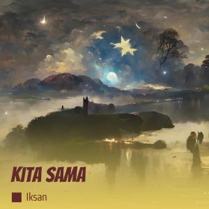 อัลบัม kita sama ศิลปิน Iksan