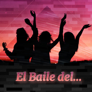 Varios Artistas的專輯El Baile Del...