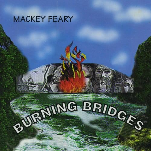Download Burning Bridges (1996) by Mackey Feary | Burning Bridges MP3 ...