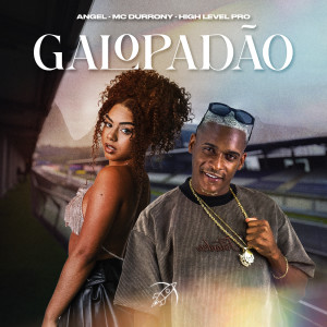 收聽Angel的Galopadão (Explicit)歌詞歌曲