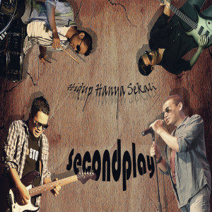 Album Hidup Hanya Sekali from Secondplay Band