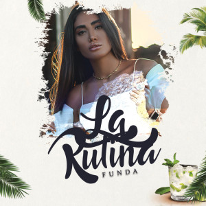 Album La Rutina oleh Funda