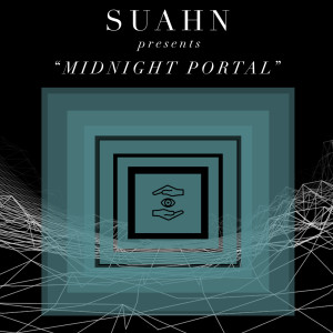 收听SUAHN的Midnight Portal歌词歌曲