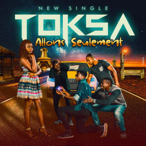 Album Allons seulement from TOKSA