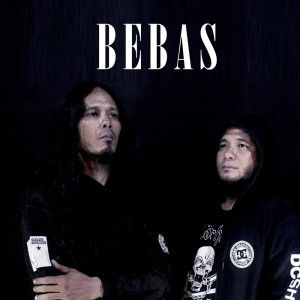 ดาวน์โหลดและฟังเพลง Bebas พร้อมเนื้อเพลงจาก Energi Tanpa Batas