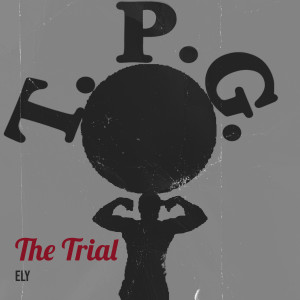 Listen to The Trial song with lyrics from Ely