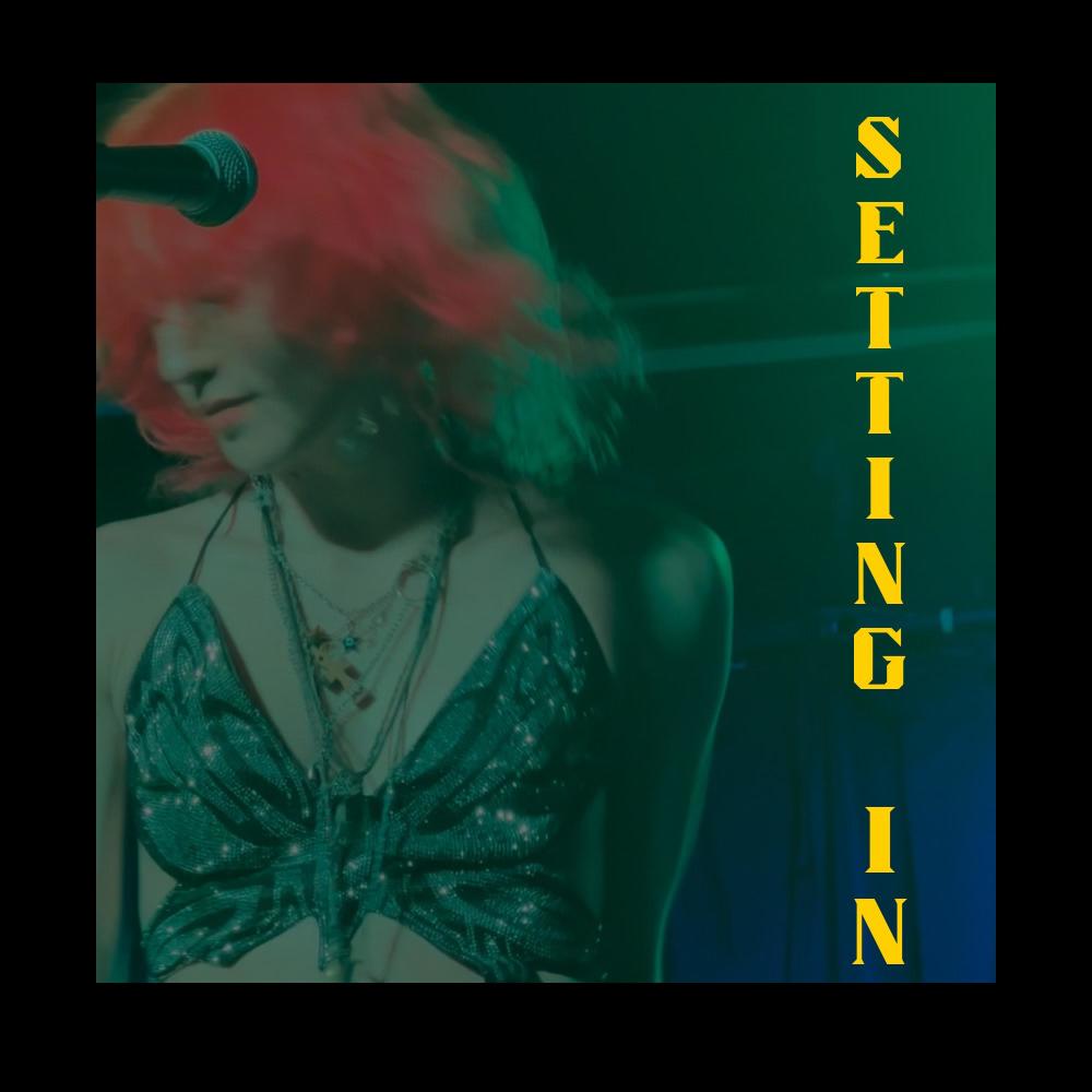 SETTING IN