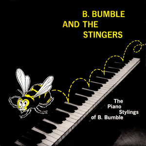 B. Bumble & The Stingers的專輯The Piano Stylings of B. Bumble