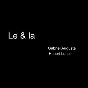 Album Le & la from Gabriel Auguste