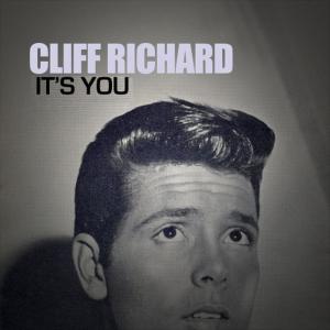 ดาวน์โหลดและฟังเพลง It's You พร้อมเนื้อเพลงจาก Cliff Richard
