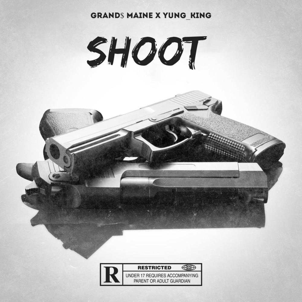 SHOOT (feat. Grand$ Maine & Moneyicegangent) (Explicit)
