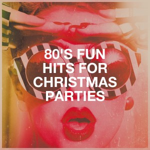 Album 80's Fun Hits for Christmas Parties oleh 80s Pop Stars