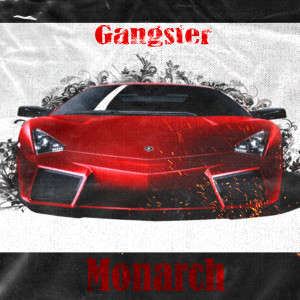 Monarch的专辑Gangster
