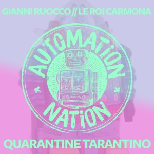 Quarantine Tarantino dari Le Roi Carmona