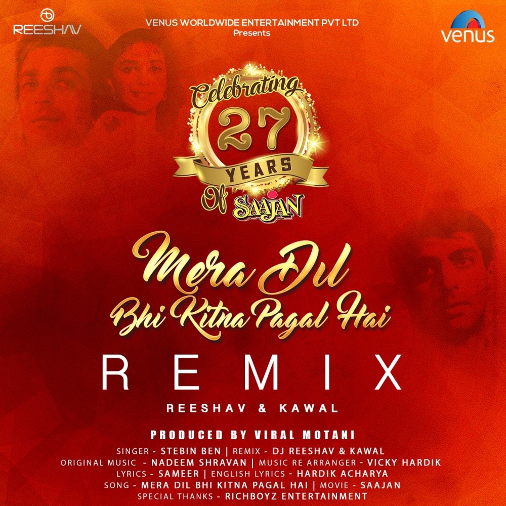 Mera Dil Bhi Kitna Pagal Hai (Remix Version)