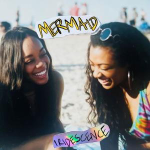 Mermaid的專輯Iridescence (Explicit)