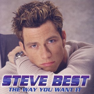 ดาวน์โหลดและฟังเพลง The Way You Want It (LP Version) พร้อมเนื้อเพลงจาก Steve Best