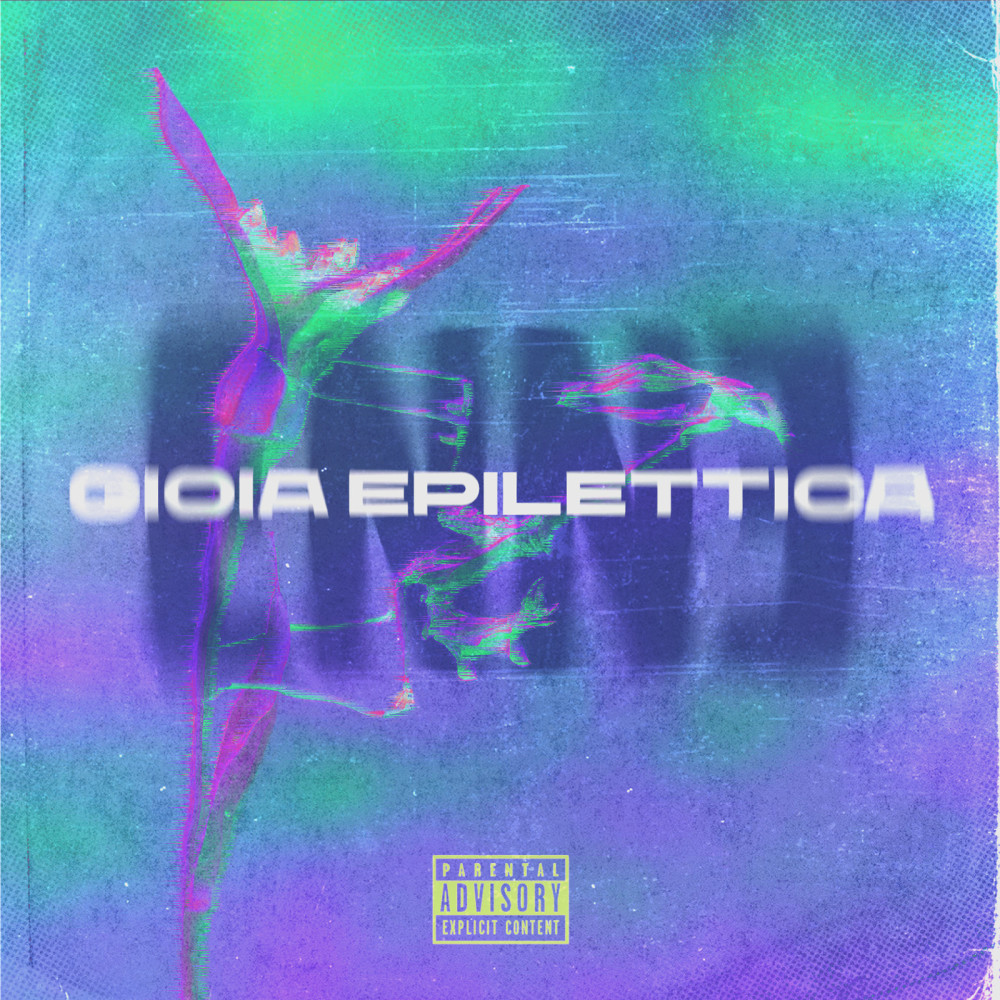 Gioia epilettica (Explicit)