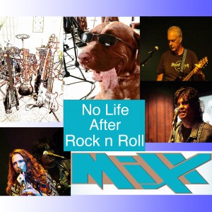 MIXX的專輯No Life After Rock n Roll