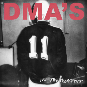 ดาวน์โหลดและฟังเพลง In the Moment พร้อมเนื้อเพลงจาก DMA'S