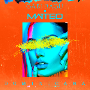 Listen to Dominicana song with lyrics from Gabi Bagu