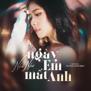 Nhi Nhi的專輯Ngày Em Mất Anh - Beat