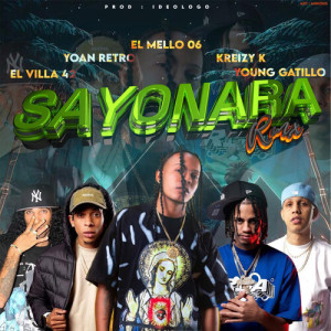 Album SAYONARA (REMIX) [Explicit] oleh El Mello 06