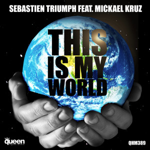 Sebastien Triumph的專輯This Is My World