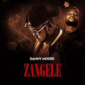 ดาวน์โหลดและฟังเพลง Zangele พร้อมเนื้อเพลงจาก Danny Moore