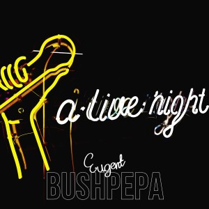 อัลบัม A Live Night ศิลปิน Eugent Bushpepa