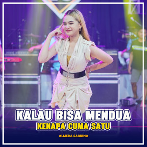 Album KALAU BISA MENDUA KENAPA CUMA SATU (Nirwana Comeback) from Almera Sabrina