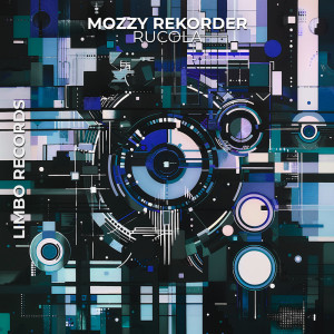 Mozzy Rekorder的專輯Rucola