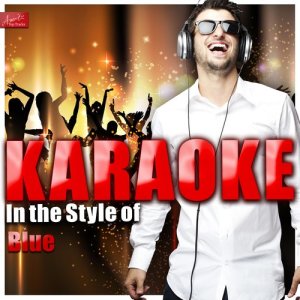 收聽Ameritz Top Tracks的Guilty (In the Style of Blue) [Karaoke Version] (In the Style of Blue|Karaoke Version)歌詞歌曲