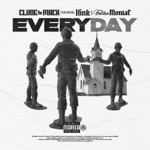 Album Everyday (Explicit) oleh Clyde The Mack