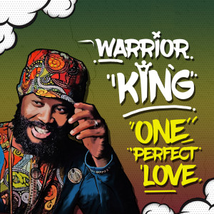 Album One Perfect Love oleh Warrior King