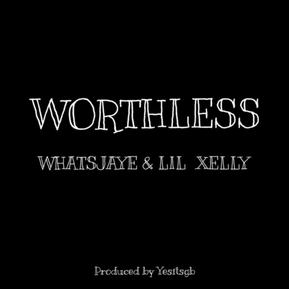 Worthless (Explicit)