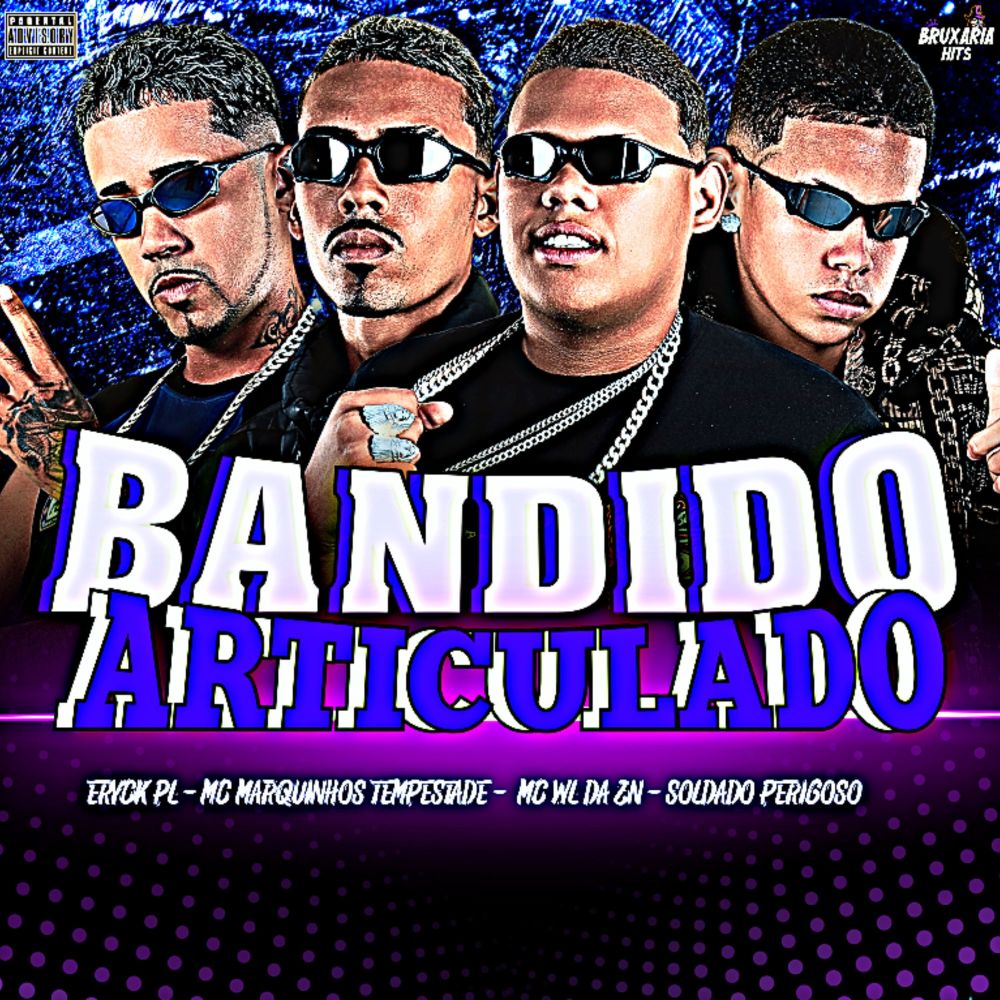 Bandido Articulado (Explicit)
