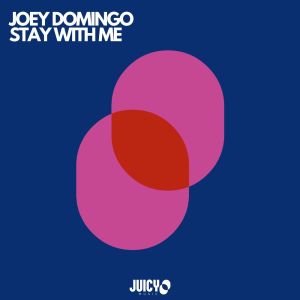 Joey Domingo的專輯Stay with Me