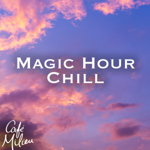 Album Magic Hour Chill from 