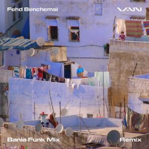 Fehd Benchemsi的專輯Bania Funk Mix
